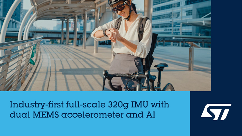 運動追蹤+沖擊檢測雙感知！意法半導體微型AI傳感器開啟智能設(shè)備新維度