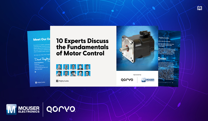 貿(mào)澤攜手Qorvo推出全新電子書(shū)揭秘電機(jī)控制集成化破局之道